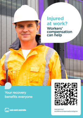 Workers’ Compensation Stigma Posters | Safe Work Australia