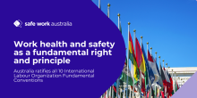 Work health and safety as a fundamental right and principle: Australia ratifies all 10 International Labour Organization Fundamental Conventions